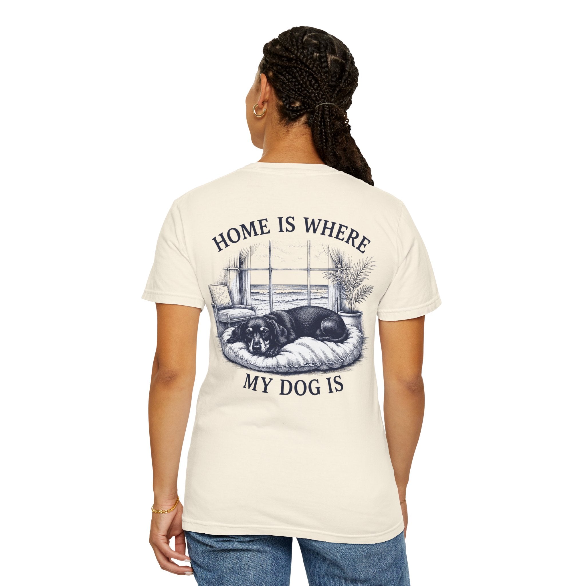 T-Shirt — "Home is where my dog is" Dachshund Graphic Tee