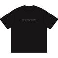 "tell your dog I said hi” tee