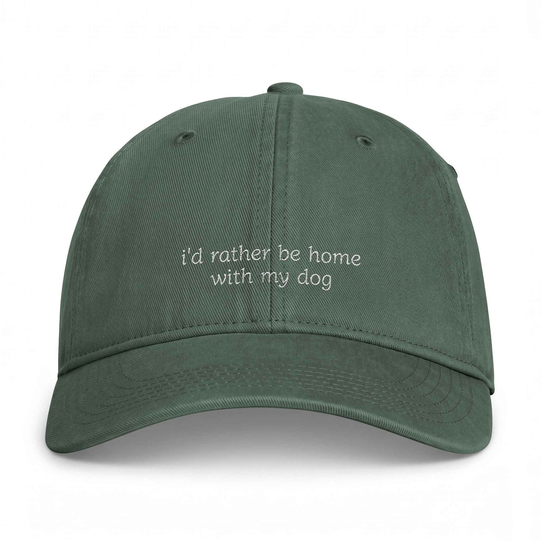i’d rather be home with my dog Cap | Embroidered Baseball Hat