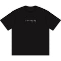 Copy of “I love my dog” box tee